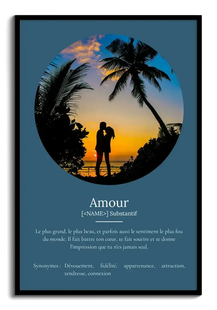 Affiche définition de l’amour sur fond bleu, photo ronde d’un couple sous les palmiers, dans un cadre noir