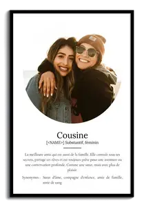 Créez un poster définition "Cousine" personnalisé avec vos photos et texte ajustable