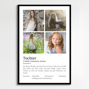 "Tochter" Definition - Geschenk als Poster, Leinwand erstellen. Eigene Fotos und Text.