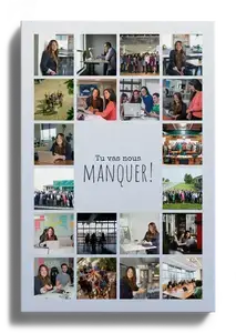 Créez une collage d’adieu collègues – photos + message “Tu vas nous manquer”