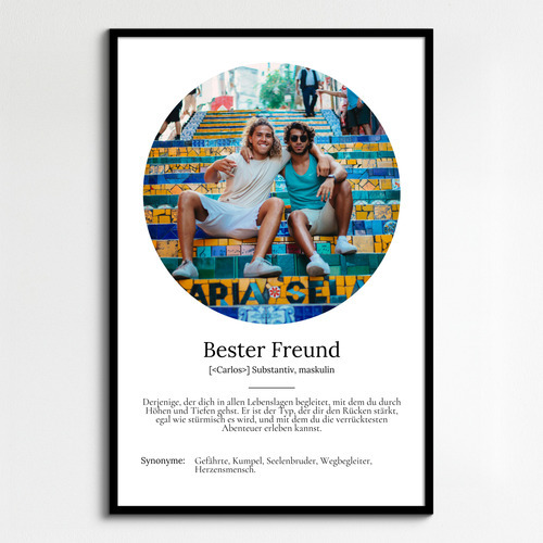 "Bester Freund" Definition - Geschenk als Poster, Leinwand erstellen. Eigene Fotos und Text.