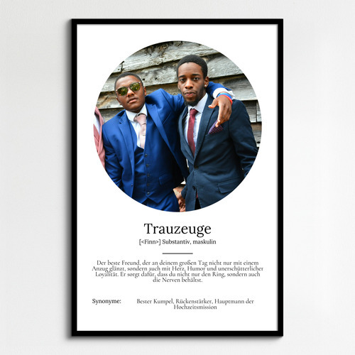 "Trauzeuge" Definition - Geschenk als Poster, Leinwand erstellen. Eigene Fotos und Text.