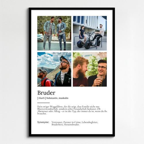 "Bruder" Definition - Geschenk als Poster, Leinwand erstellen. Eigene Fotos und Text.