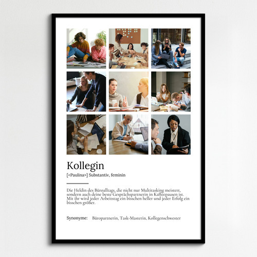 "Kollegin" Definition - Geschenk als Poster, Leinwand erstellen. Eigene Fotos und Text.