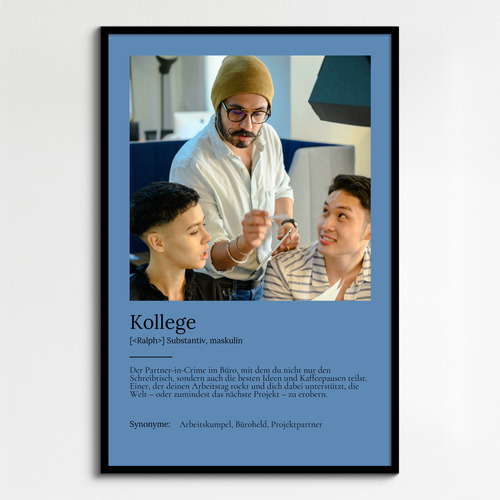 "Kollege" Definition - Geschenk als Poster, Leinwand erstellen. Eigene Fotos und Text.