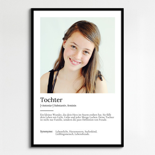 "Tochter" Definition - Geschenk als Poster, Leinwand erstellen. Eigene Fotos und Text.