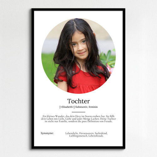 "Tochter" Definition - Geschenk als Poster, Leinwand erstellen. Eigene Fotos und Text.