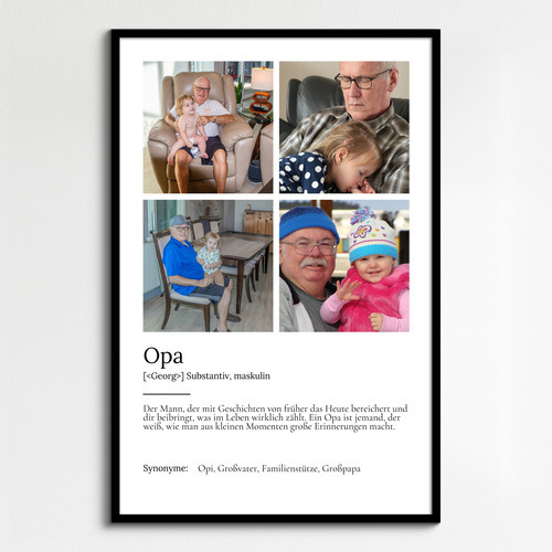 "Opa" Definition - Geschenk als Poster, Leinwand erstellen. Eigene Fotos und Text.