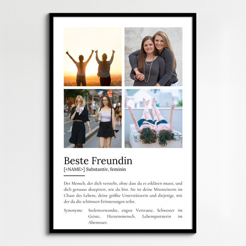 "Beste Freundin" Definition - Geschenk als Poster, Leinwand erstellen. Eigene Fotos und Text.