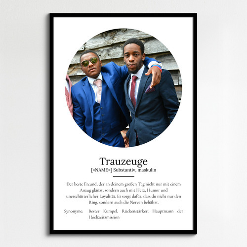 "Trauzeuge" Definition - Geschenk als Poster, Leinwand erstellen. Eigene Fotos und Text.