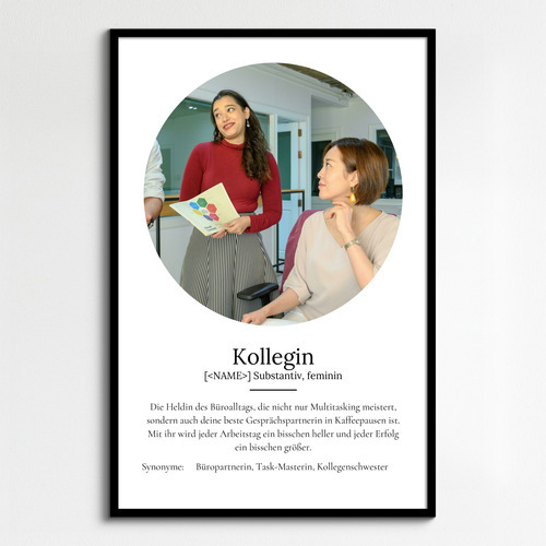 "Kollegin" Definition - Geschenk als Poster, Leinwand erstellen. Eigene Fotos und Text.