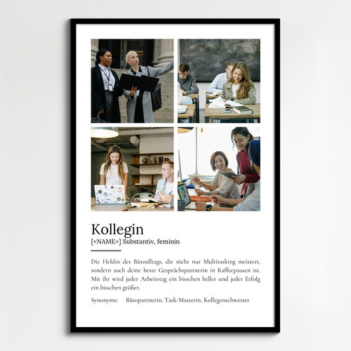 "Kollegin" Definition - Geschenk als Poster, Leinwand erstellen. Eigene Fotos und Text.