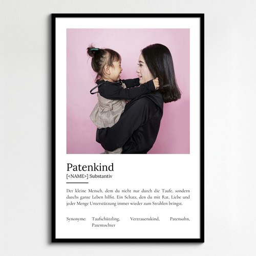 "Patenkind" Definition - Geschenk als Poster, Leinwand erstellen. Eigene Fotos und Text.