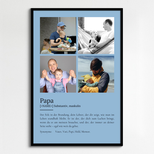 "Papa" Definition - Geschenk als Poster, Leinwand erstellen. Eigene Fotos und Text.