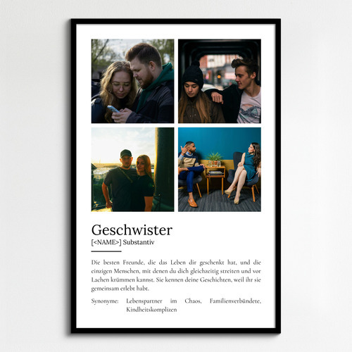 "Geschwister" Definition - Geschenk als Poster, Leinwand erstellen. Eigene Fotos und Text.