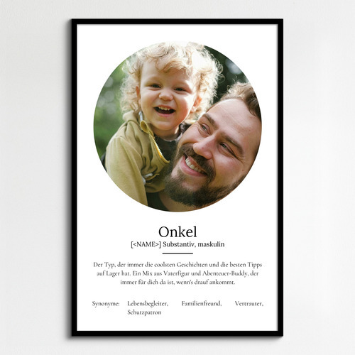 "Onkel" Definition - Geschenk als Poster, Leinwand erstellen. Eigene Fotos und Text.